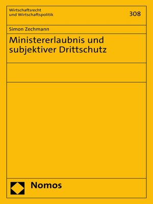 cover image of Ministererlaubnis und subjektiver Drittschutz